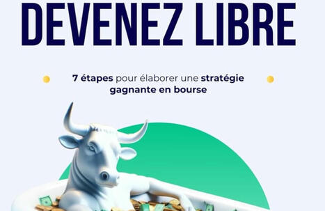 Vient de para&icirc;tre : "Investissez et devenez libre", la m&eacute;thode de Guillaume Fournier en 7 &eacute;tapes | L'Officiel des m&eacute;tiers | Scoop.it
