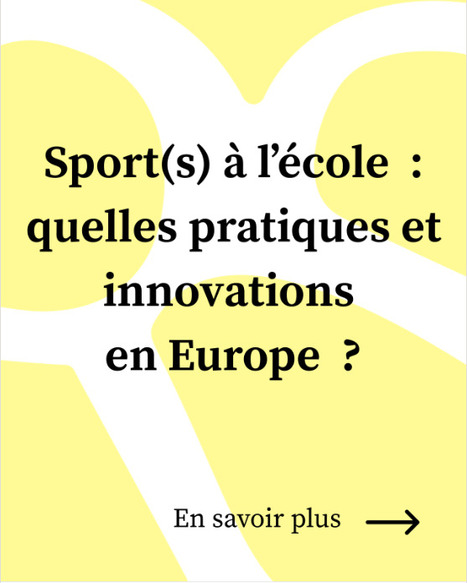 Res Sportiva |&nbsp;Sport &agrave; l&rsquo;&eacute;cole en Europe, maintenant quelles actions ? | 3 - Innovations sociales | Scoop.it