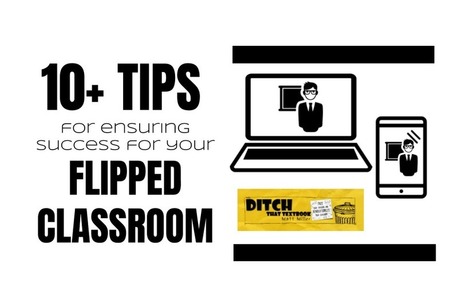 10+ tips for ensuring success for your flipped classroom via @jMattMiller | iGeneration - 21st Century Education (Pedagogy & Digital Innovation) | Scoop.it