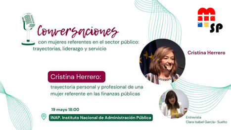 Conversaciones con mujeres referentes en el sector p&uacute;blico: trayectorias, liderazgo y servicio | Evaluaci&oacute;n de Pol&iacute;ticas P&uacute;blicas - Portal de actualidad y noticias | Scoop.it