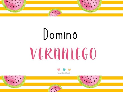 DOMINÓ VERANIEGO - | Español para los más pequeños | Scoop.it