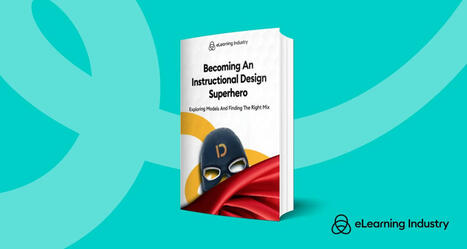 Become An Instructional Design Superhero: Exploring Models | Vocational education and training - VET | Scoop.it