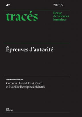 Tracés N° 47/2025 : Epreuves d'autorité | Les Livres de Philosophie | Scoop.it