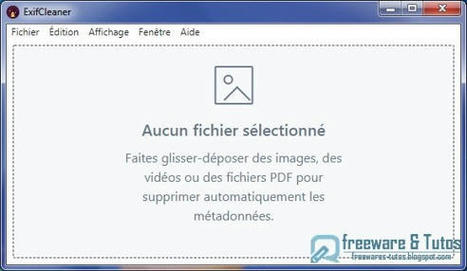 ExifCleaner : un logiciel gratuit pour nettoyer les métadonnées des images, des vidéos et des PDF | information analyst | Scoop.it