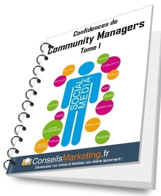 eBook Gratuit : Confidences de Community Managers | R&eacute;seaux et m&eacute;dias sociaux, veille, technique et outils | Scoop.it