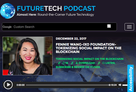 Fennie Wang, IXO Foundation: "Tokenizing Social Impact on the Blockchain" // Future Podcast  | Social Impact Bonds, "Pay For Success," Results-Based Contracting, and Blockchain Digital Identity Systems | Scoop.it