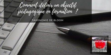 Comment définir un objectif pédagogique en formation ? | E-pedagogie, apprentissages en numérique | Scoop.it