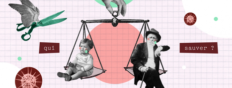 Est-il immoral de choisir quelles vies sauver ? | Covid-19 : analyses et prospective | Scoop.it