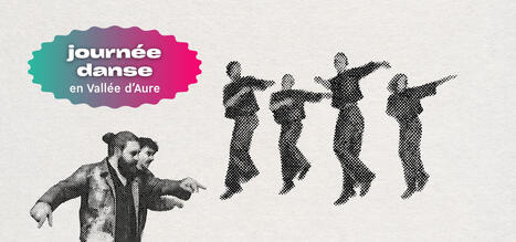 Parvis : Journ&eacute;e danse en Vall&eacute;e d'Aure le 8 novembre | Vall&eacute;es d'Aure & Louron - Pyr&eacute;n&eacute;es | Scoop.it