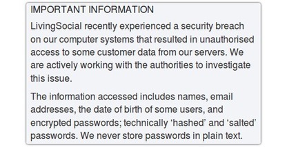 50,000,000 usernames and passwords lost as LivingSocial "special offers" site hacked | ICT Security-Sécurité PC et Internet | Scoop.it