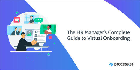 The HR Manager’s Complete Guide to Virtual Onboarding | HR - Tracks | Scoop.it