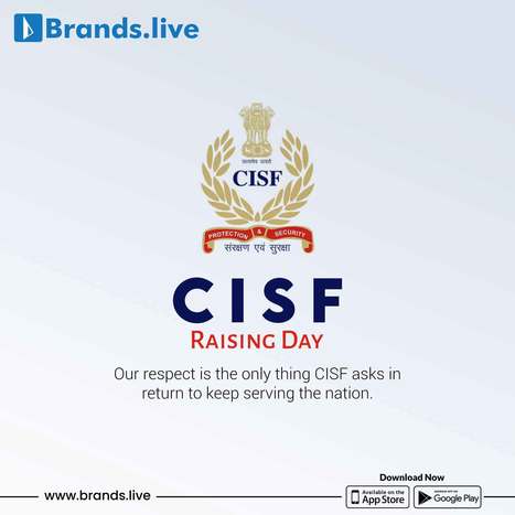 Celebrating the Contributions of CISF on their Annual Raising Day! | Brands.live | Scoop.it