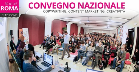 C-Come 2016. Convegno nazionale su copywriting, creatività e content marketing - 30 gennaio 2016, Roma | NOTIZIE DAL MONDO DELLA TRADUZIONE | Scoop.it