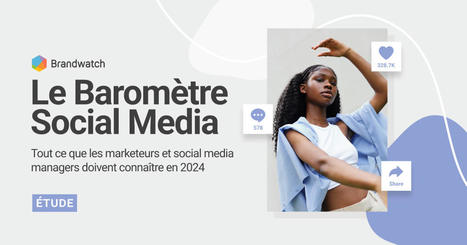 Le Baromètre Social Media | Community Management | Scoop.it