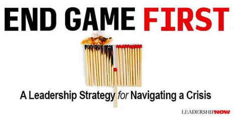 End Game First | Management - Leadership | Scoop.it