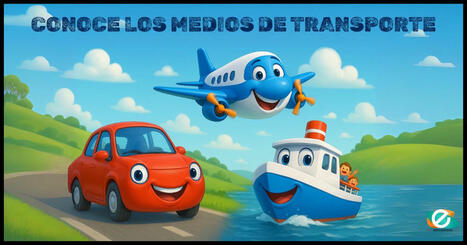 Explorando el mundo: Conoce los diferentes medios de transporte | Recull diari | Scoop.it