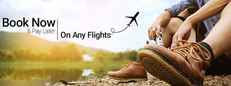 Pay Later Flights Plan Your Travel Now