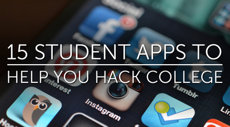 Fifteen student apps to help you hack college | Creative teaching and learning | Scoop.it