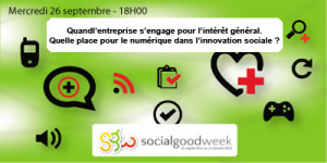 Social Good Week le 26 septembre 2012 dès 18H00 à La Cantine Toulouse | Innovation sociale | Scoop.it