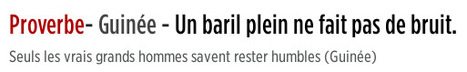 Proverbe- Guinée - Un baril plein ne fait pas de bruit | Citations Proverbes | Scoop.it