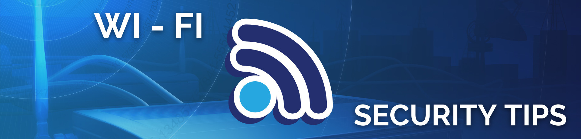 Wifi Security Tips And Tricks