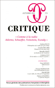 Critique, n°773 : "Comme à la radio. Adorno, Schaeffer, Veinstein, Szendy" | Revues | Scoop.it