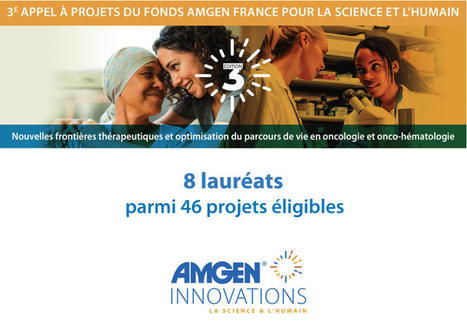 Innovation en onco-hématologie : le Fonds Amgen France dévoile les lauréats de son 3e appel à projets | Digital Pharma news | Scoop.it