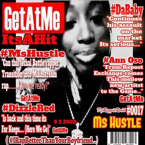 GetAtMe- ItsAHit This week Ms Hustle is ready to take on mainstream music... (man this girl bars are crazy...) | GetAtMe | Scoop.it