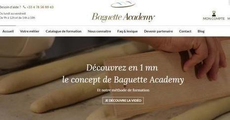 Baguette Academy : la nouvelle école de boulangerie 2.0 ! | FoodTech | Scoop.it