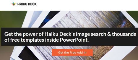 Haiku Deck add-in for PowerPoint | Digital Presentations in Education | Scoop.it