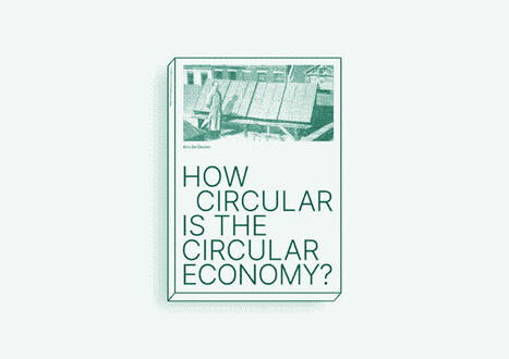 Thematic Book Series: How Circular is the Circular Economy? | Energy Transition in Europe | www.energy-cities.eu | Scoop.it