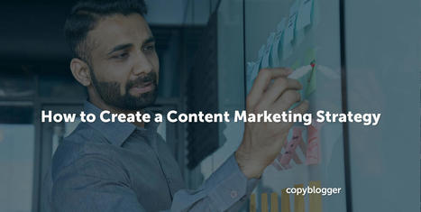 How to Create a Content Marketing Strategy: 10 Vital Elements | Content Marketing & Content Strategy | Scoop.it