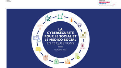 Un nouveau guide cybersécurité à destination du médico-social | eHealth mHealth HealthTech innovations - Marketing Santé innovant | Scoop.it