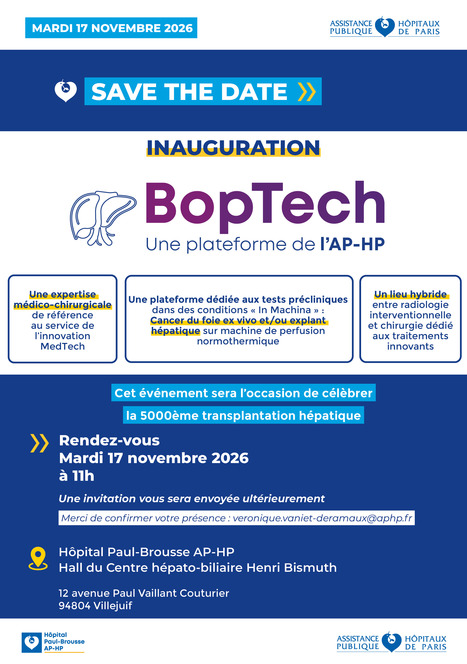 SAVE THE DATE ! Inauguration Plateforme BOPTECH -&nbsp; Mardi 17 novembre 2026 - H&ocirc;pital Paul-Brousse | Life Sciences Universit&eacute; Paris-Saclay | Scoop.it