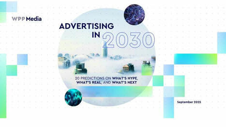 20 scenarii 2030 pour l’industrie publicitaire - The Media Leader | Ma revue de web | Scoop.it