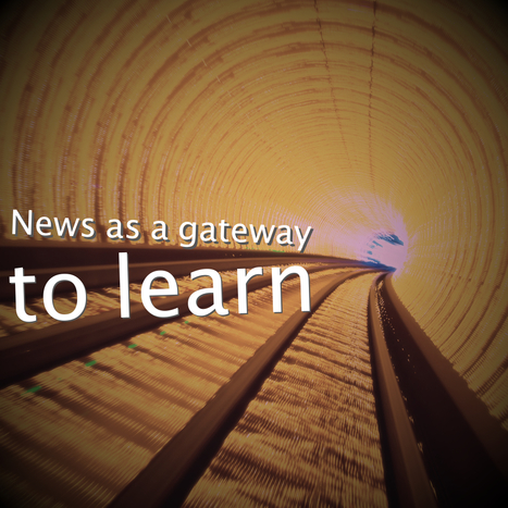 From News as Reporting To News as a Gateway To Learn In Depth About a Topic | Latest Social Media News | Scoop.it