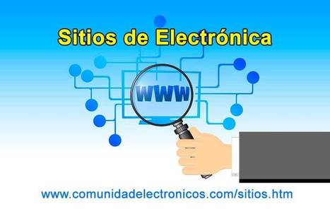 Sitios de Electrónica (1): Cursos, reparaciones, componentes, software | tecno4 | Scoop.it