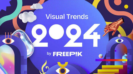 Tendencias visuales en 2024, ya tenemos el nuevo informe de Freepik | El Mundo del Diseño Gráfico | Scoop.it