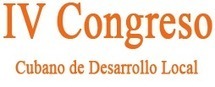 IV Congreso Cubano de Desarrollo Local | Educación a Distancia y TIC | Scoop.it