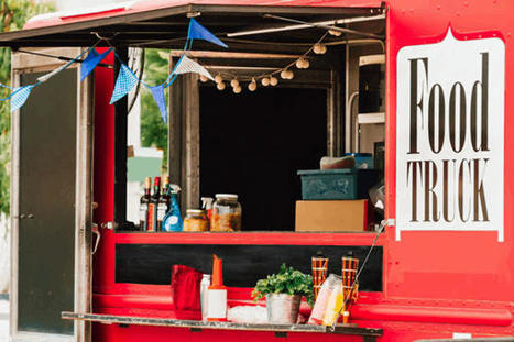 How to open a food truck in 9 essential steps | Création d'entreprise et business plan | Scoop.it