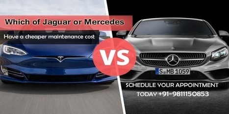 Which Of Jaguar Or Mercedes Have A Cheaper Maintenance Cost 91 9811150853 Car Repairing