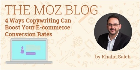 4 Ways Copywriting Can Boost Your E-commerce Conversion Rates | 21st Century Public Relations | Scoop.it