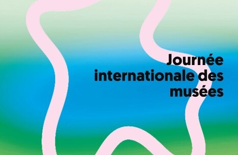 18/03/2025 - Journée internationale des musées (ICOM) : L'avenir des musées au sein des communautés en constante évolution - Journée professionnelle | infos-web | Scoop.it