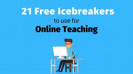 21 Free fun Icebreakers for Online Teaching and virtual remote teams | Symonds Training | Languages, ICT, education | Scoop.it