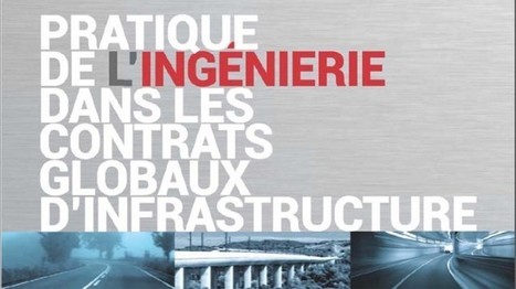 Contrats globaux : la place de l’ingénierie expliquée dans un guide - Commande publique | Tertiaire à forte valeur ajoutée | Scoop.it