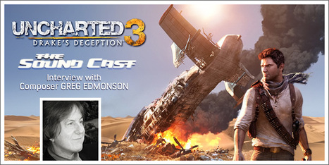 Tracksounds Now!: SoundCast Interview: Greg Edmonson (Uncharted 3) | Soundtrack | Scoop.it