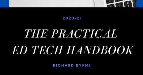 Free Technology for Teachers: 13 Big Topics in the 2020-21 Practical Ed Tech Handbook | Technology Tips | Scoop.it