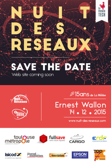 La Nuit des R&eacute;seaux 2015 - Stade Toulousain - 14 D&eacute;cembre 2015 | Toulouse networks | Scoop.it