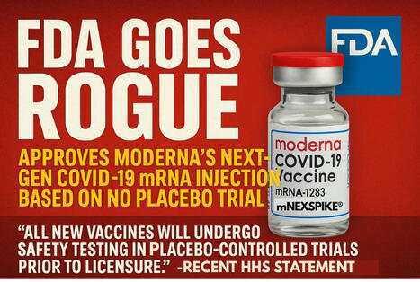 🚨BREAKING: FDA Goes Rogue — Approves Moderna’s Next-Gen COVID-19 mRNA… | Nicolas Hulscher, MPH | 69 commentaires | Hésitations Vaccinales: Observatoire HESIVAXs | Scoop.it