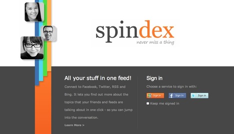 Spindex - your entire social world in one page | Digital Delights for Learners | Scoop.it